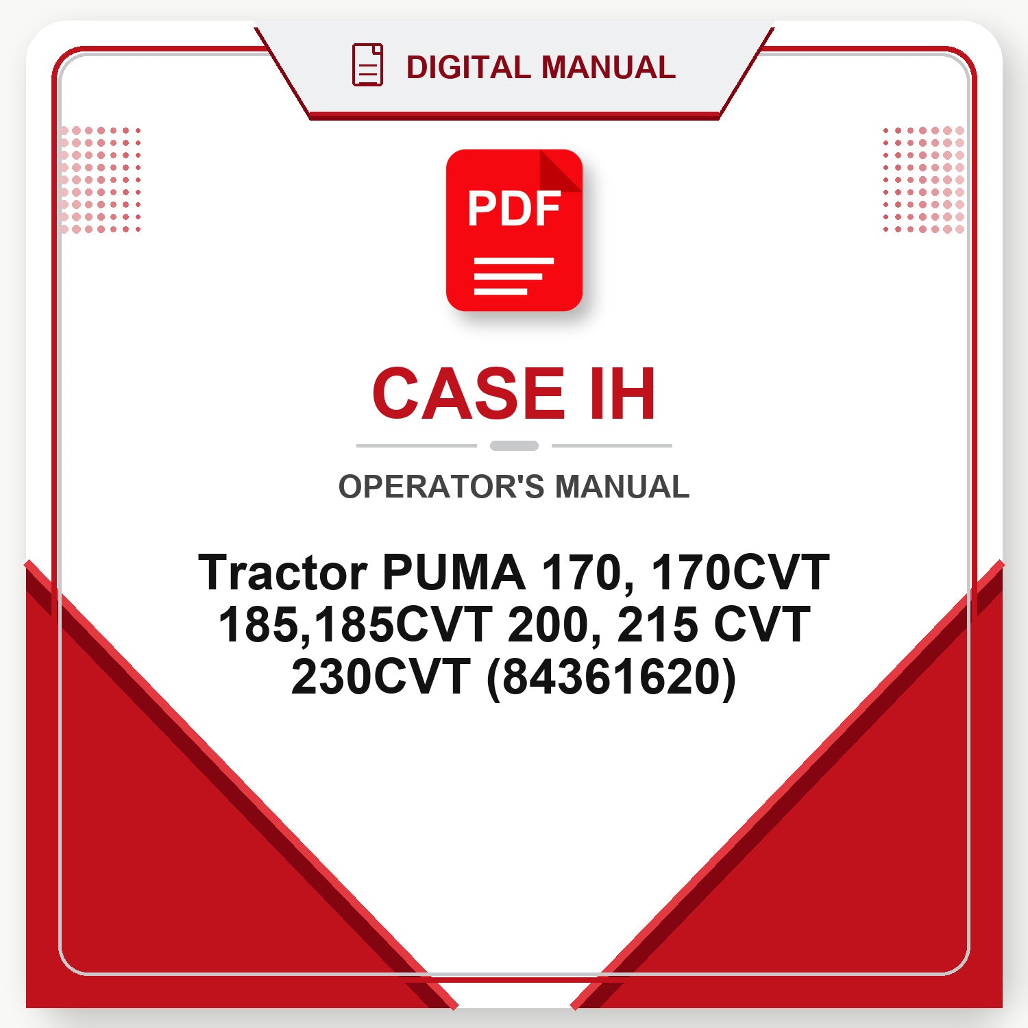 Case IH Tractor PUMA 170, 170CVT 185,185CVT 200, 215 CVT 230CVT Operator's Manual (84361620)