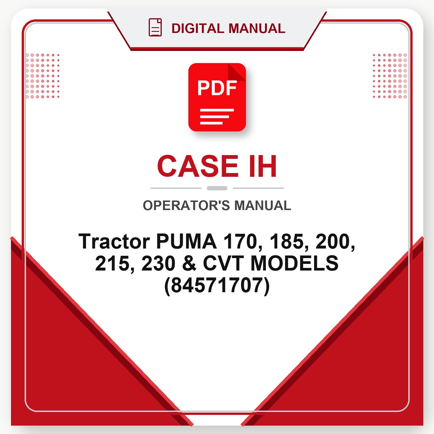 Case IH Tractor PUMA 170, 185, 200, 215, 230 & CVT MODELS Operator's Manual (84571707)