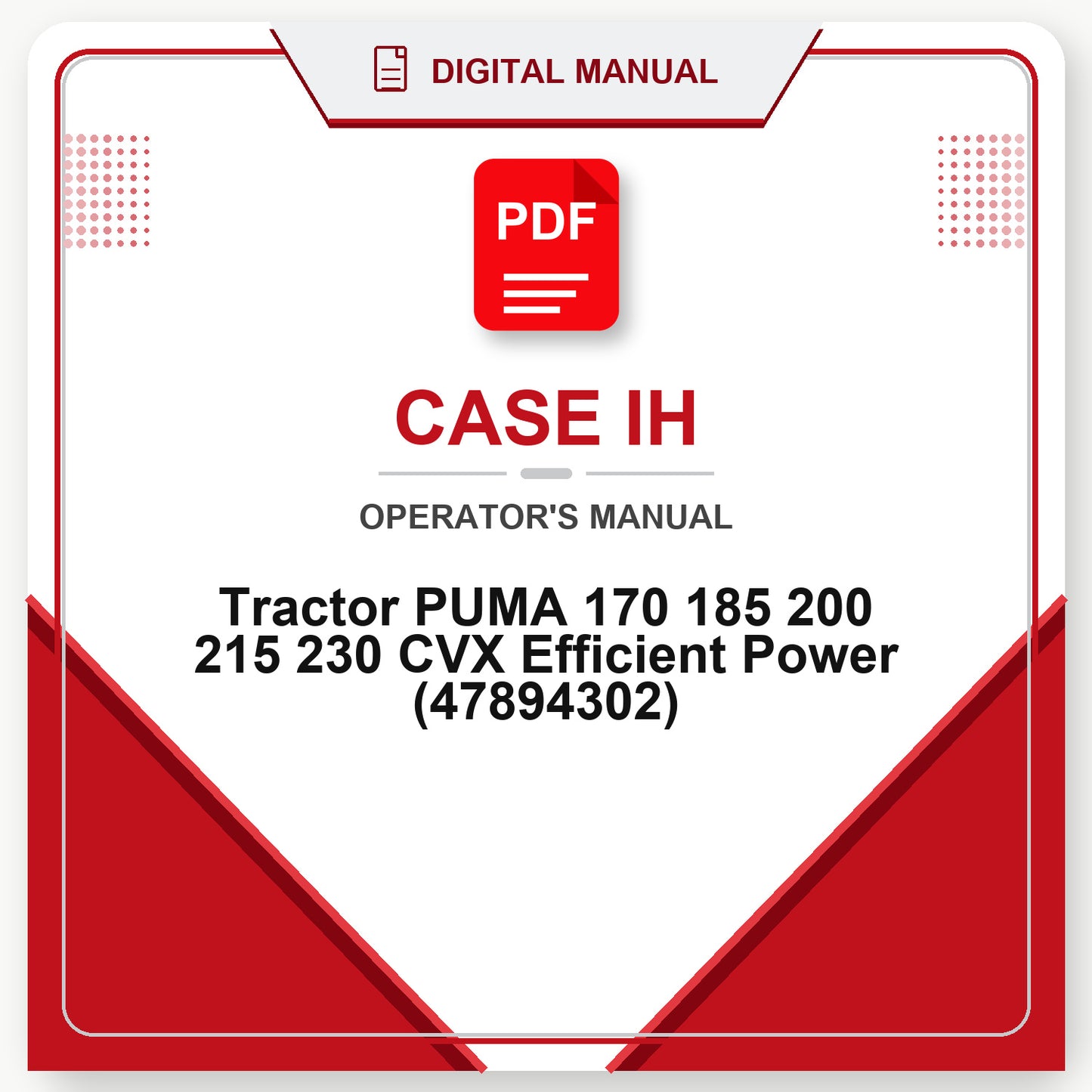 Case IH Tractor PUMA 170 185 200 215 230 CVX Efficient Power Operator's Manual (47894302)