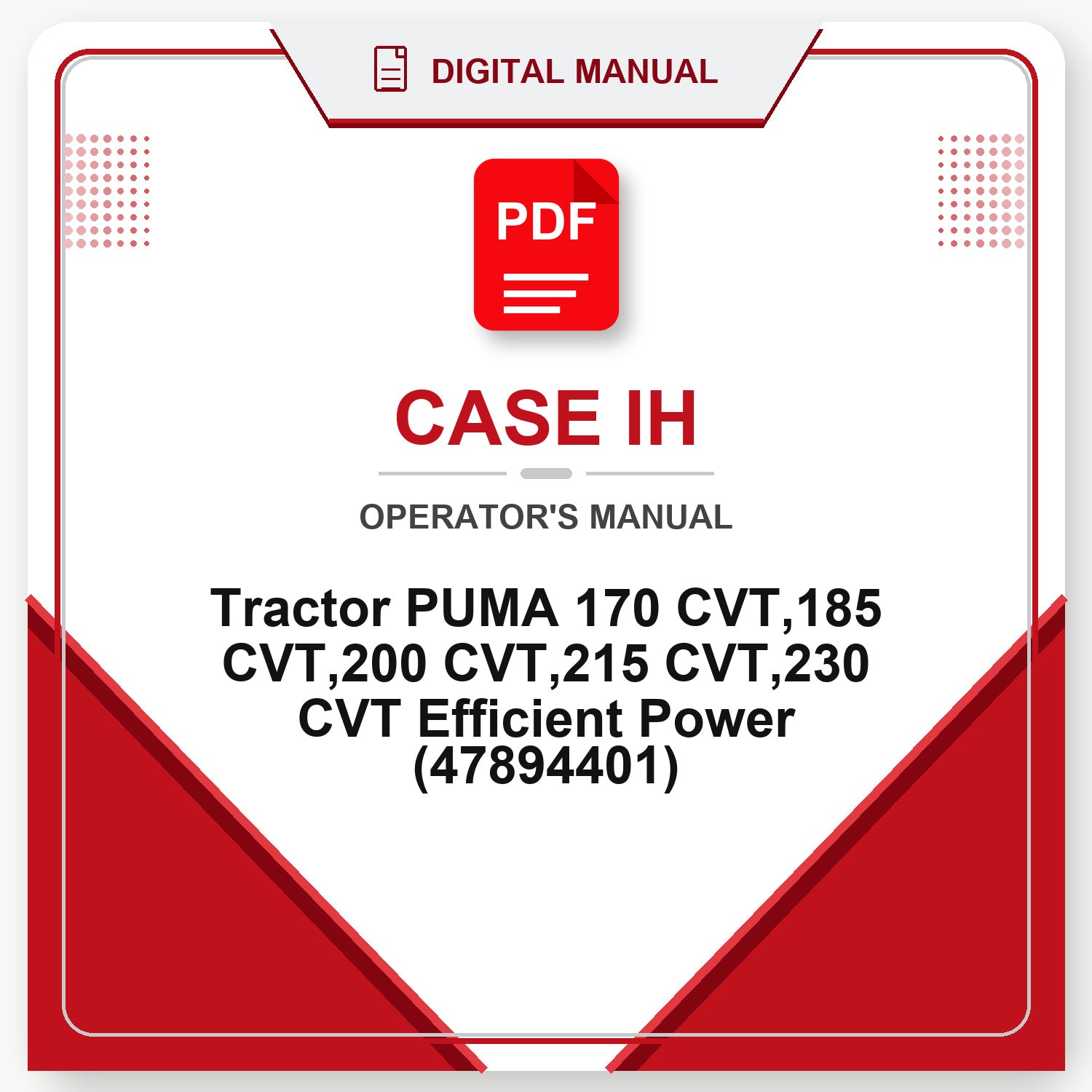 Case IH Tractor PUMA 170 CVT,185 CVT,200 CVT,215 CVT,230 CVT Efficient Power Operator's Manual (47894401)