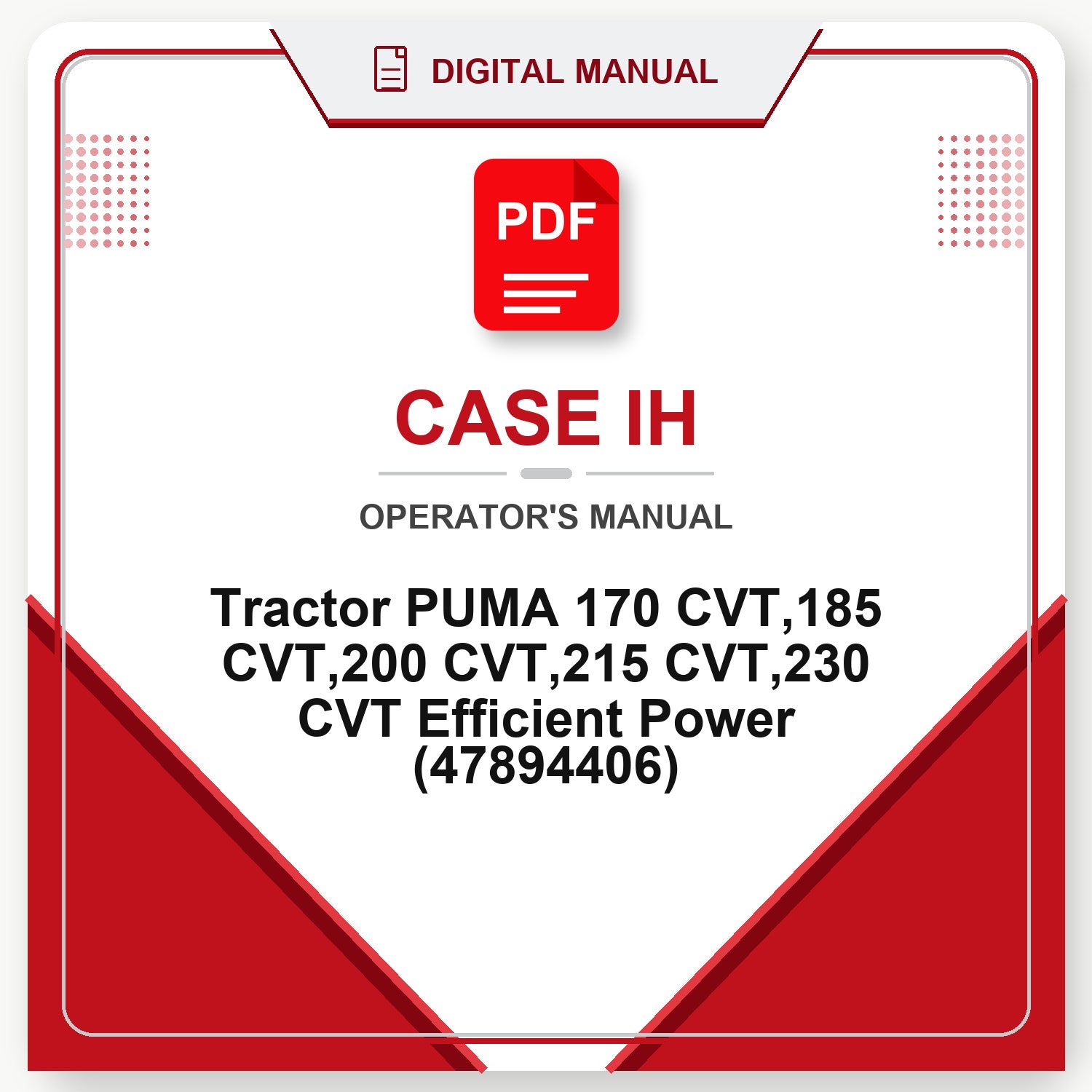 Case IH Tractor PUMA 170 CVT,185 CVT,200 CVT,215 CVT,230 CVT Efficient Power Operator's Manual (47894406)
