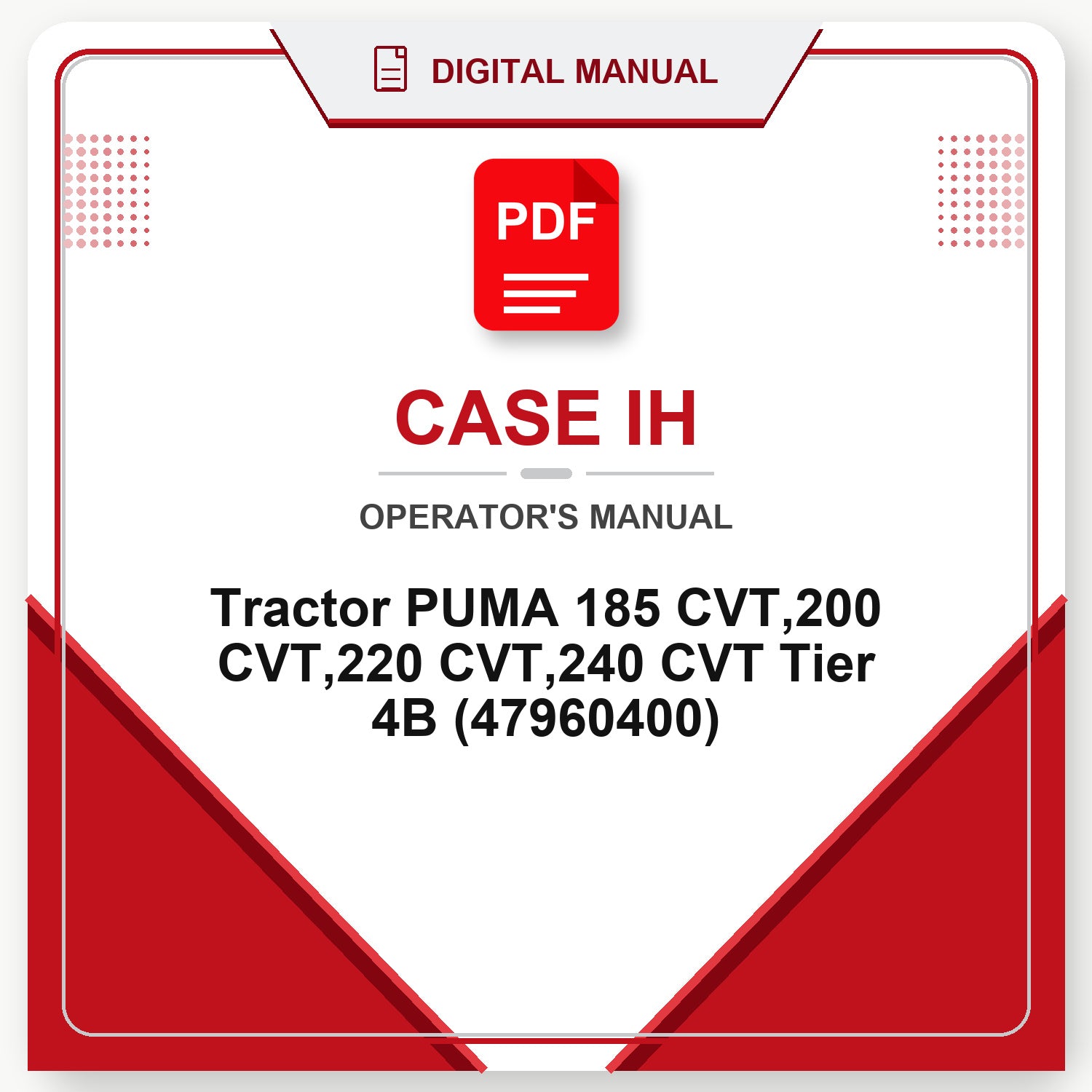 Case IH Tractor PUMA 185 CVT,200 CVT,220 CVT,240 CVT Tier 4B Operator's Manual (47960400)