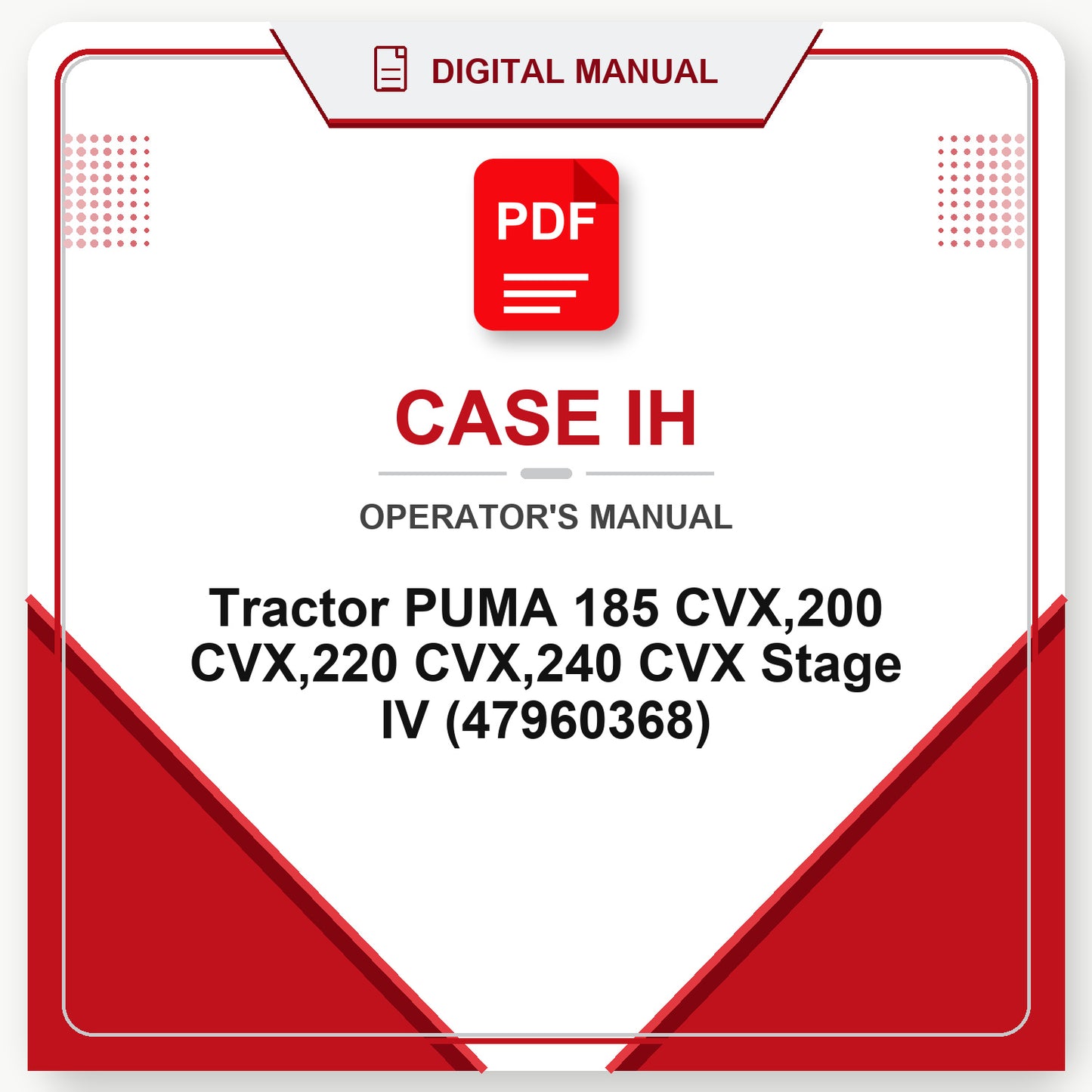 Case IH Tractor PUMA 185 CVX,200 CVX,220 CVX,240 CVX Stage IV Operator's Manual (47960368)