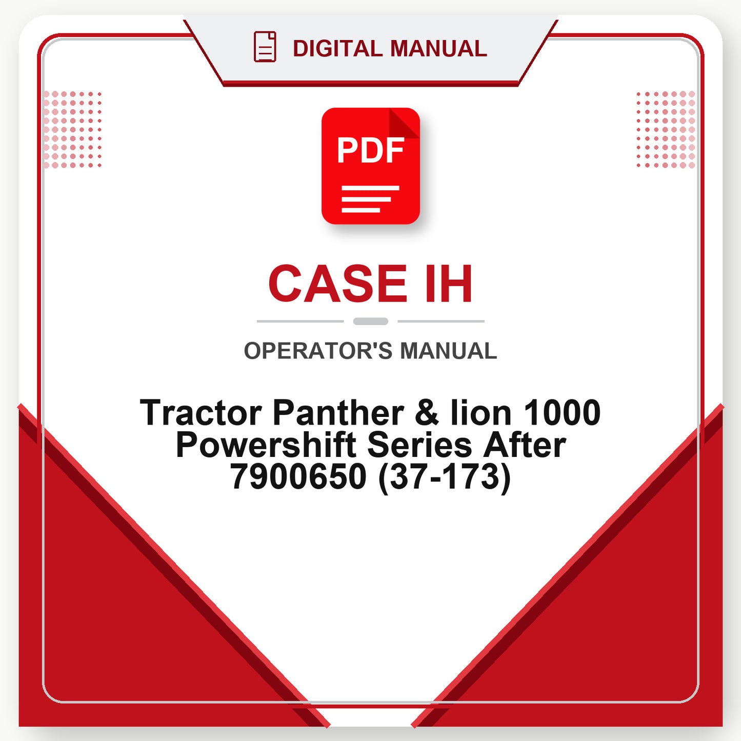 Case IH Tractor Panther & lion 1000 Powershift Series After 7900650 Operator's Manual (37-173)