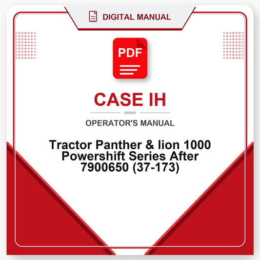 Case IH Tractor Panther & lion 1000 Powershift Series After 7900650 Operator's Manual (37-173)