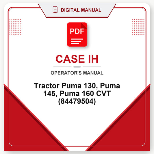 Case IH Tractor Puma 130, Puma 145, Puma 160 CVT Operator's Manual (84479504)