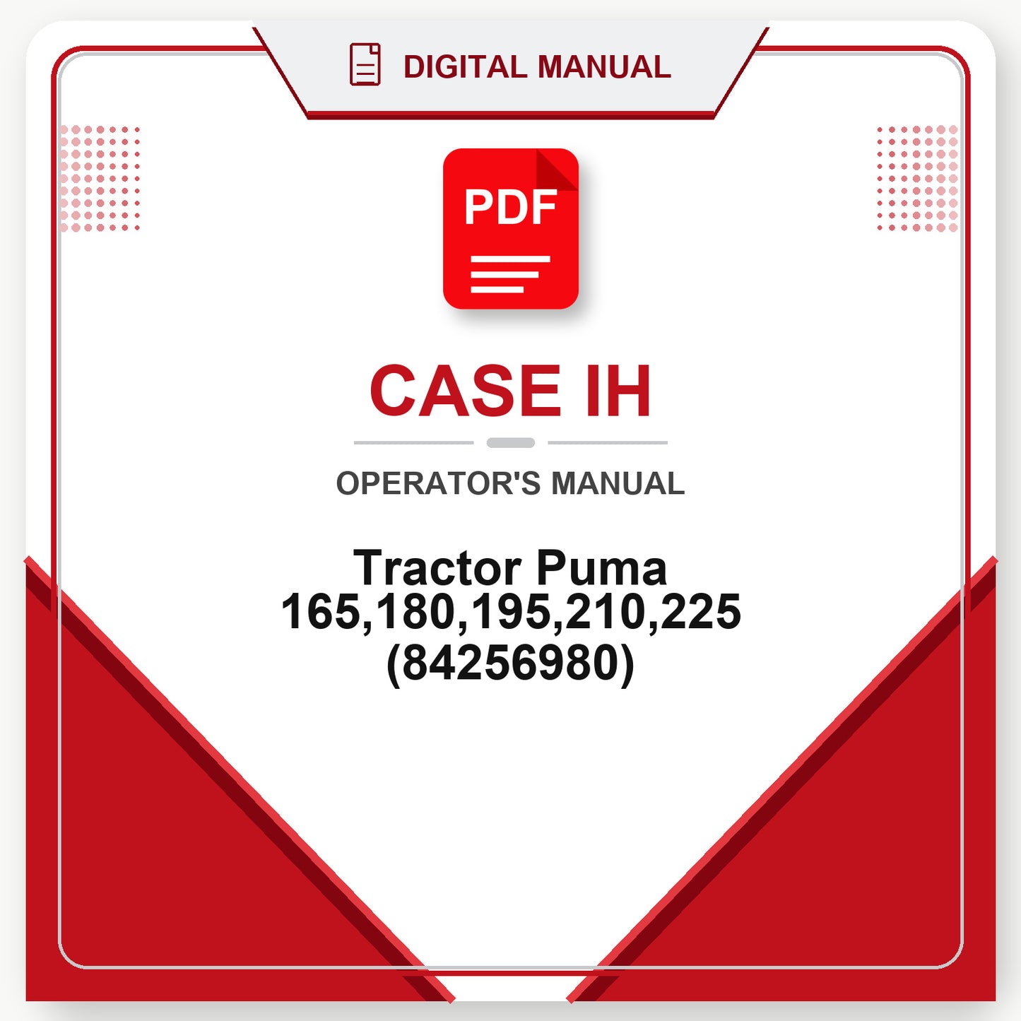 Case IH Tractor Puma 165,180,195,210,225 Operator's Manual (84256980)