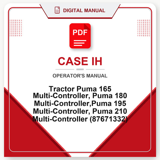 Case IH Tractor Puma 165 Multi-Controller, Puma 180 Multi-Controller,Puma 195 Multi-Controller, Puma 210 Multi-Controller Operator's Manual (87671332)