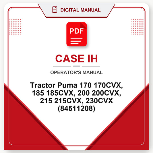 Case IH Tractor Puma 170 170CVX, 185 185CVX, 200 200CVX, 215 215CVX, 230CVX Operator's Manual (84511208)