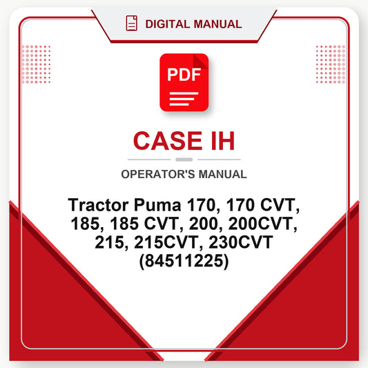 Case IH Tractor Puma 170, 170 CVT, 185, 185 CVT, 200, 200CVT, 215, 215CVT, 230CVT Operator's Manual (84511225)