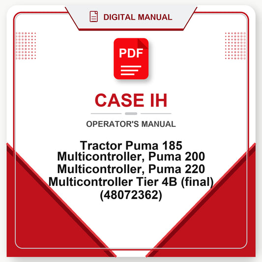 Case IH Tractor Puma 185 Multicontroller, Puma 200 Multicontroller, Puma 220 Multicontroller Tier 4B (final) Operator's Manual (48072362)