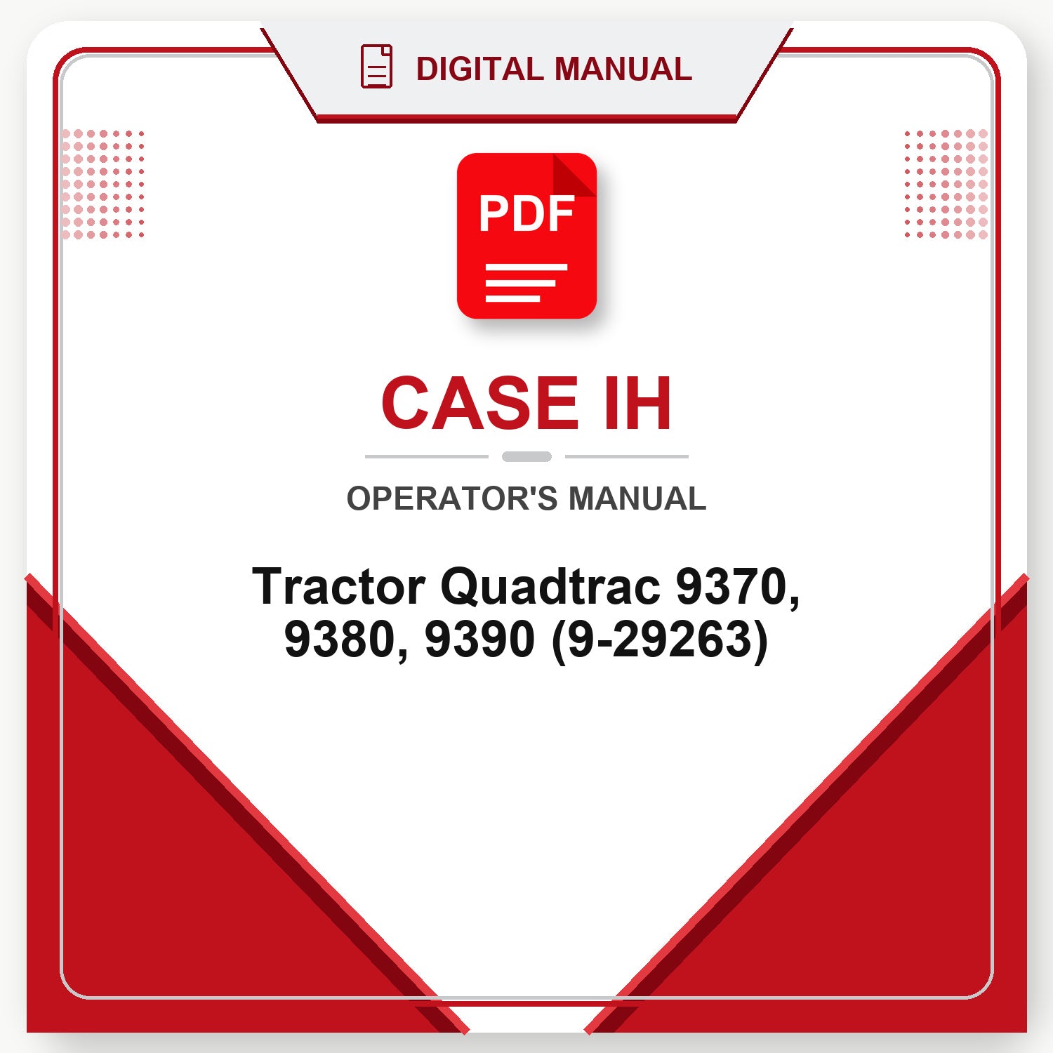 Case IH Tractor Quadtrac 9370, 9380, 9390 Operator's Manual (9-29263)