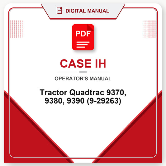 Case IH Tractor Quadtrac 9370, 9380, 9390 Operator's Manual (9-29263)