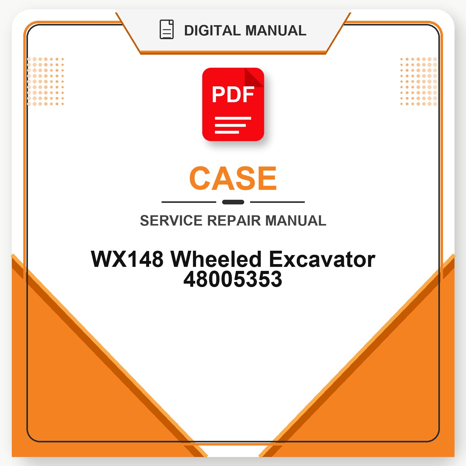 Case WX148 Wheeled Excavator Service Repair Manual 48005353