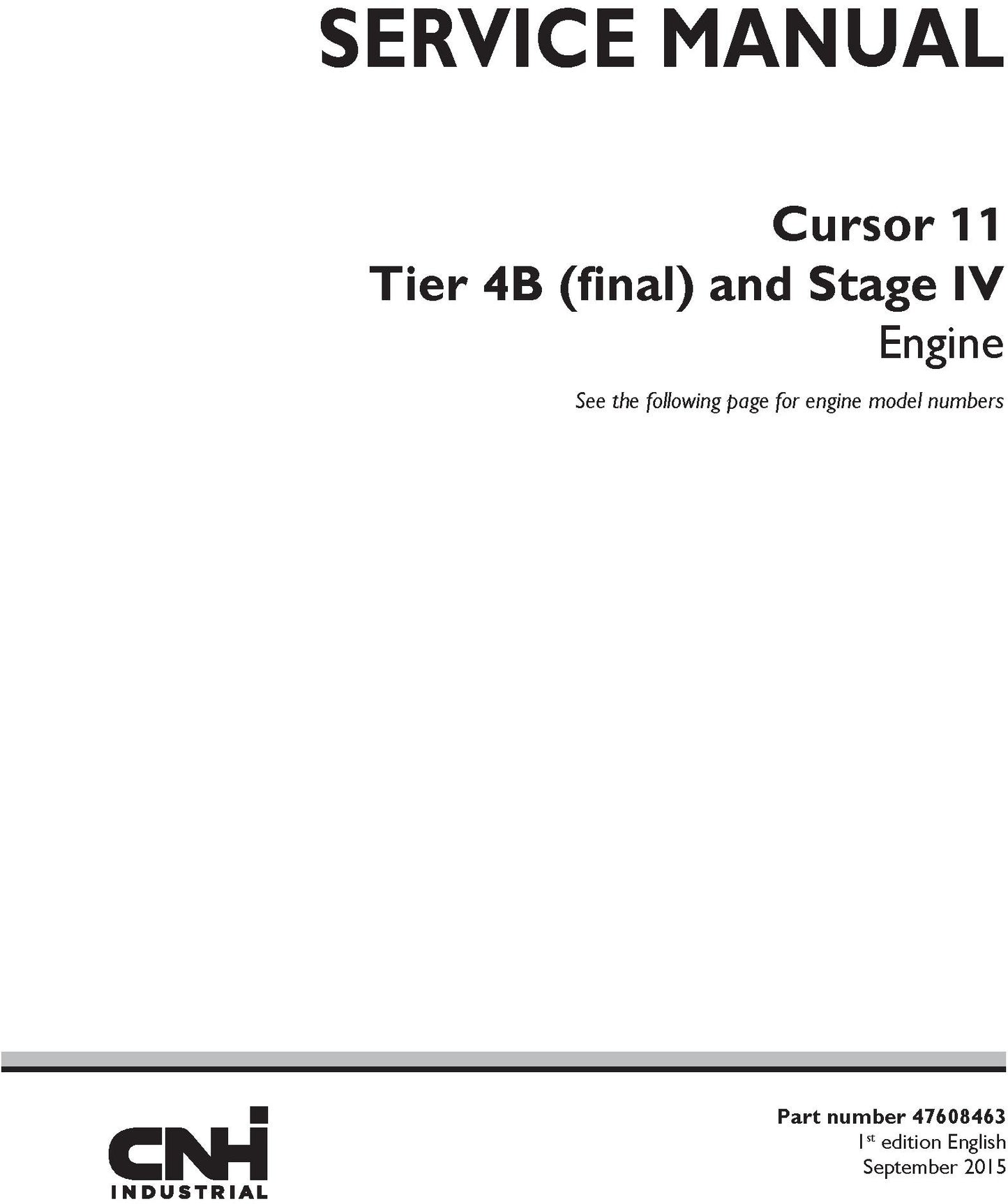 New Holland Cursor 11 Tier 4B (final) and Stage IV Engine Service Repair Manual 47608463