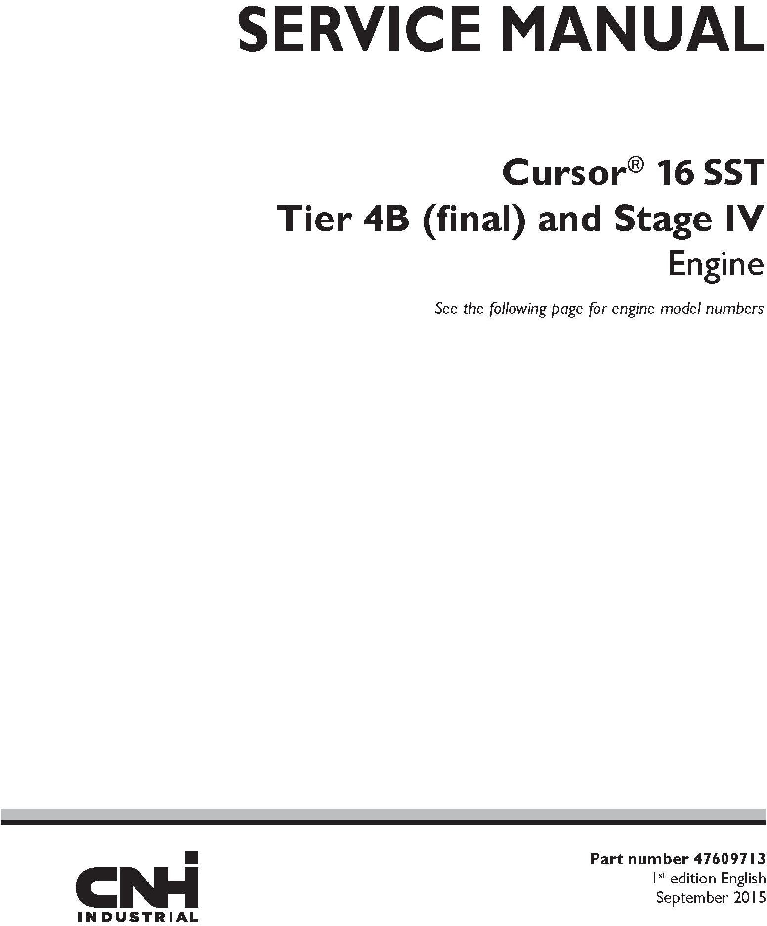 New Holland Cursor 16 SST Tier 4B (final) and Stage IV Engine Service Repair Manual 47609713