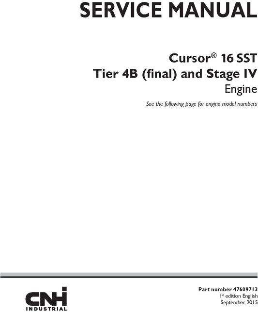 New Holland Cursor 16 SST Tier 4B (final) and Stage IV Engine Service Repair Manual 47609713