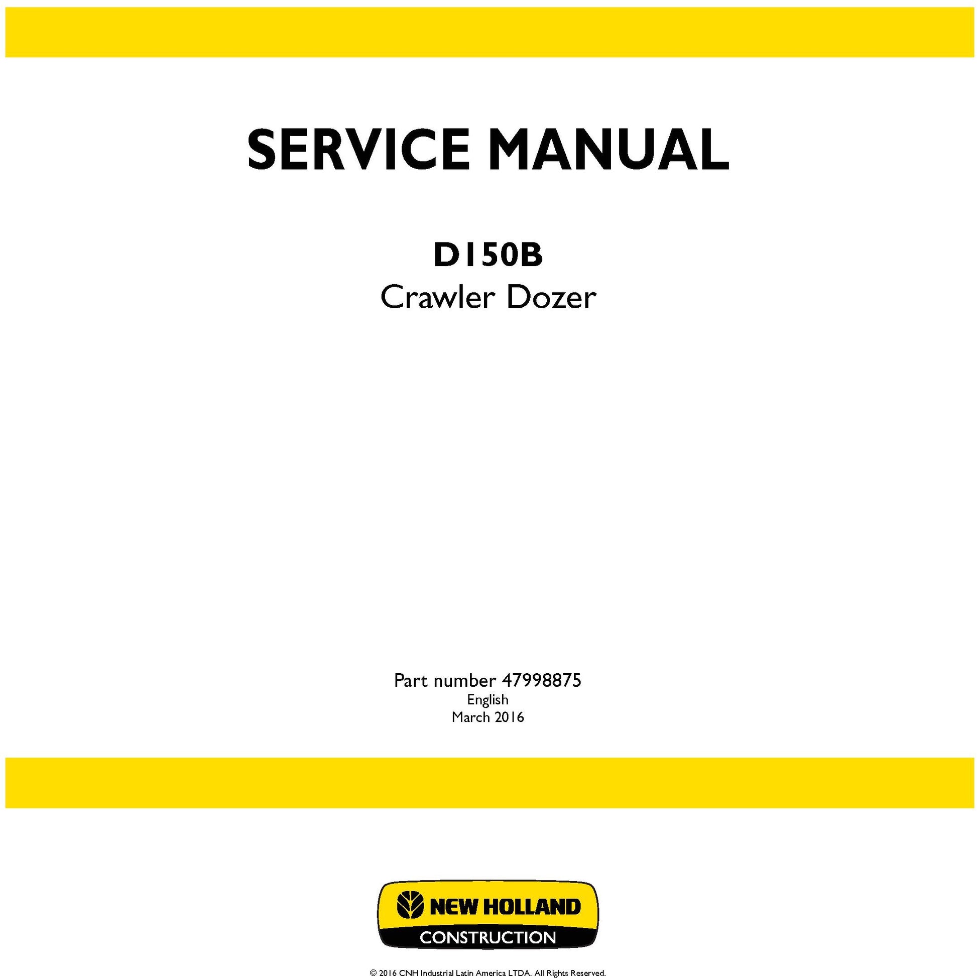 New Holland D150B Crawler Dozer Service Repair Manual 47998875