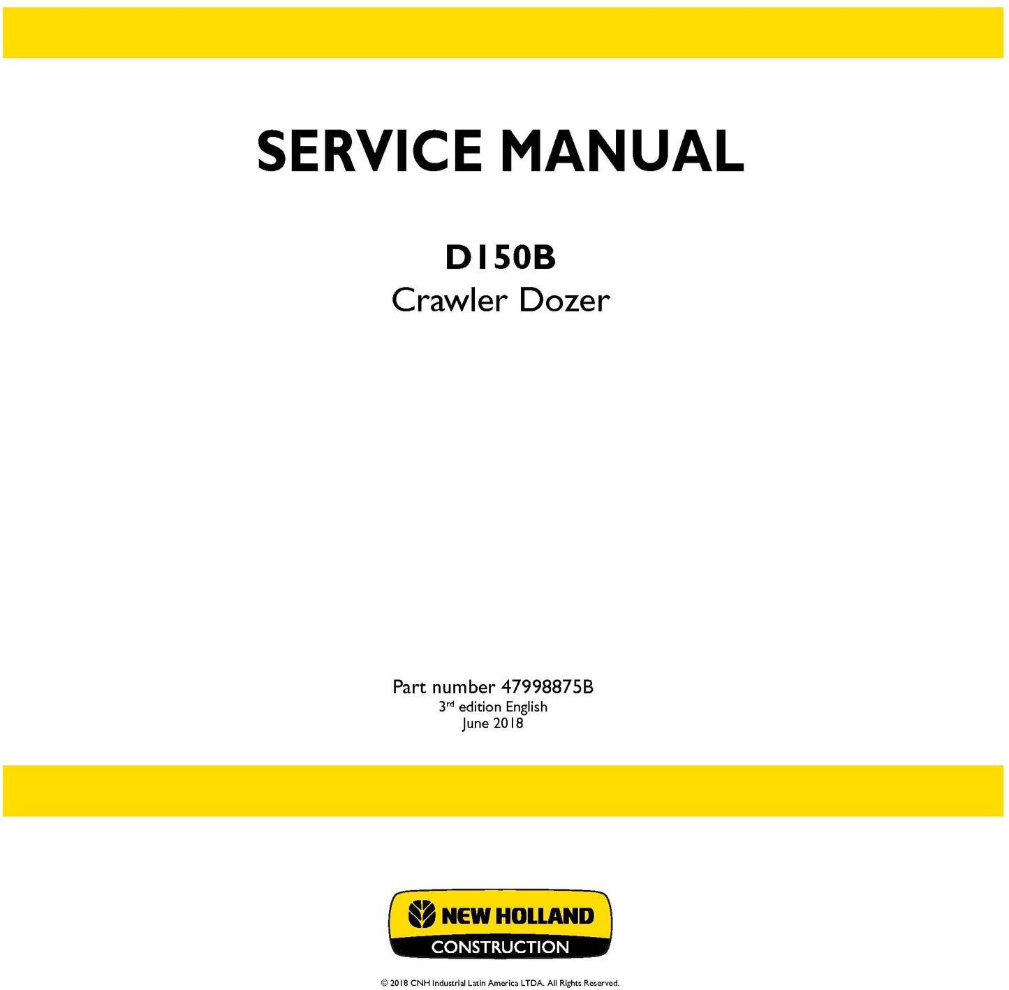 New Holland D150B Crawler Dozer Service Repair Manual 47998875B