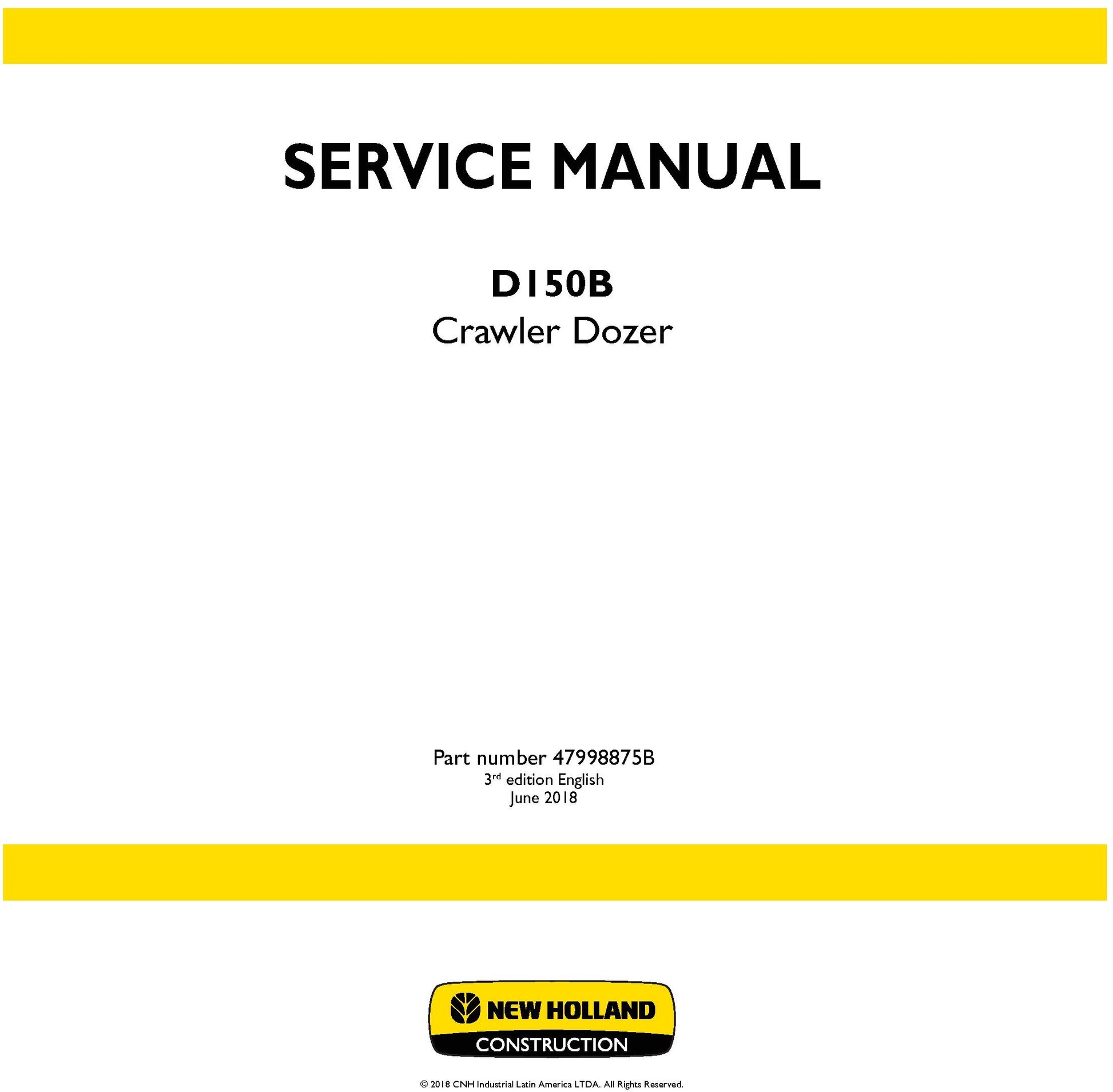 New Holland D150B Crawler Dozer Service Repair Manual 47998875B