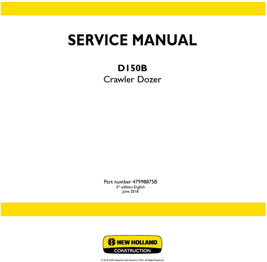 New Holland D150B Crawler Dozer Service Repair Manual 47998875B