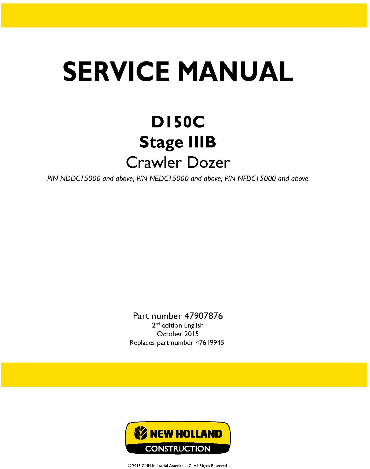 New Holland D150C Stage IIIB Crawler Dozer Service Repair Manual 47907876