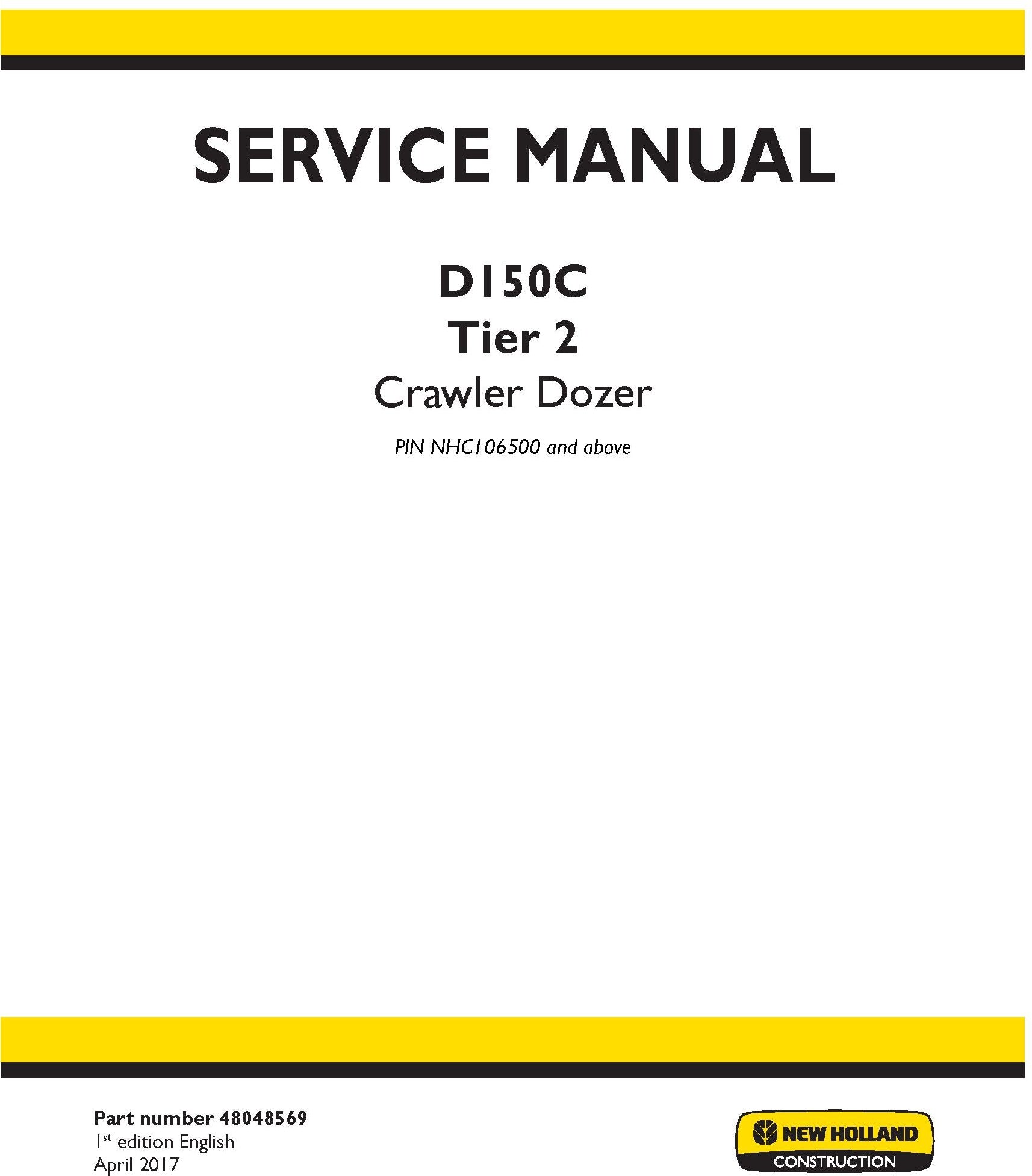 New Holland D150C Tier 2 Crawler Dozer Service Repair Manual 48048569