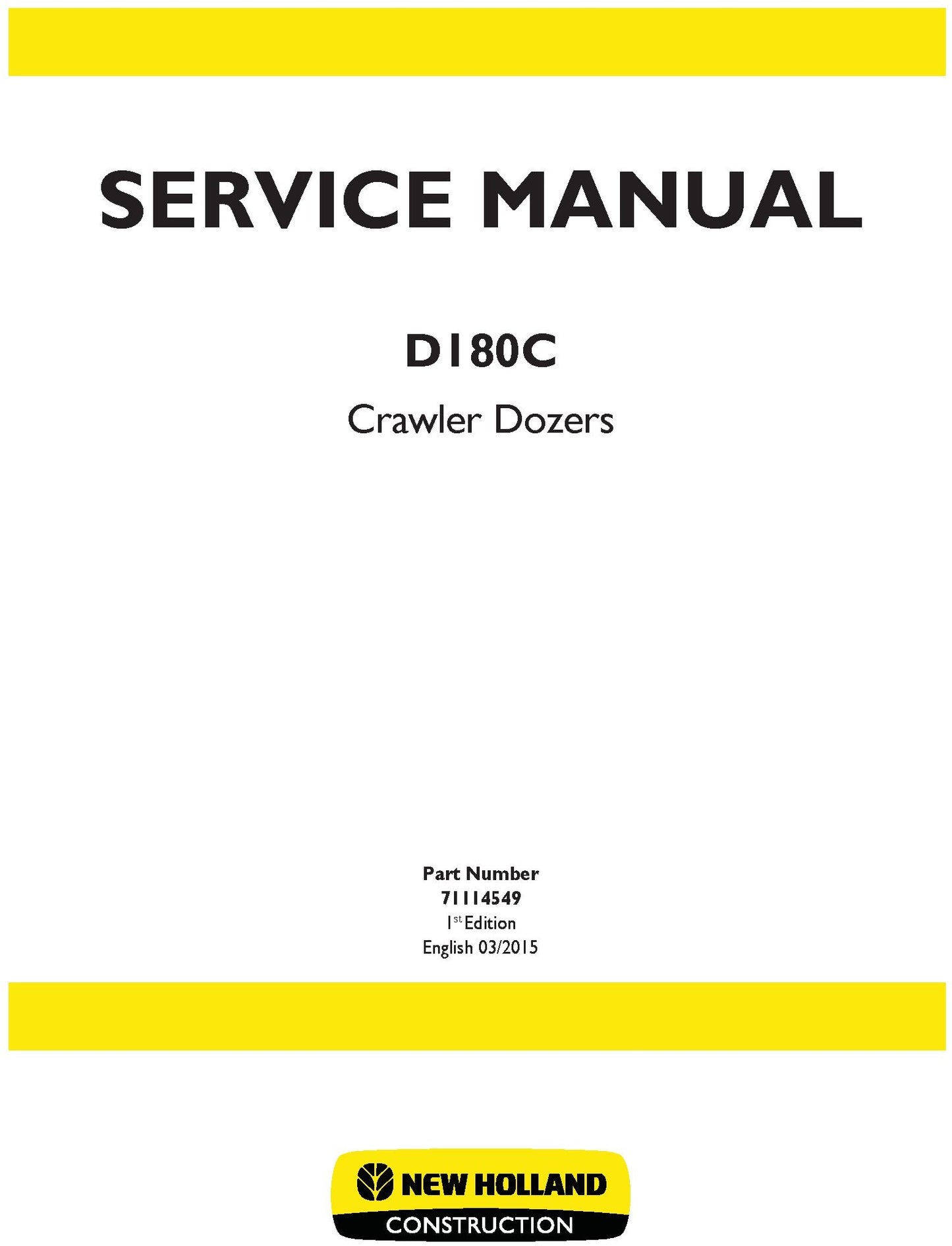 New Holland D180C Crawler Dozers Service Repair Manual 71114549