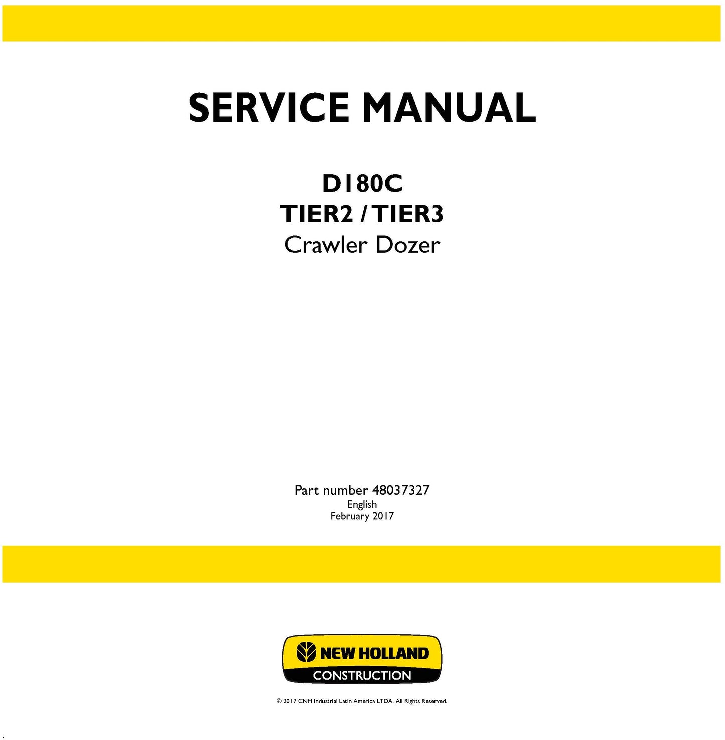 New Holland D180C TIER2 TIER3 Crawler Dozer Service Repair Manual 48037327
