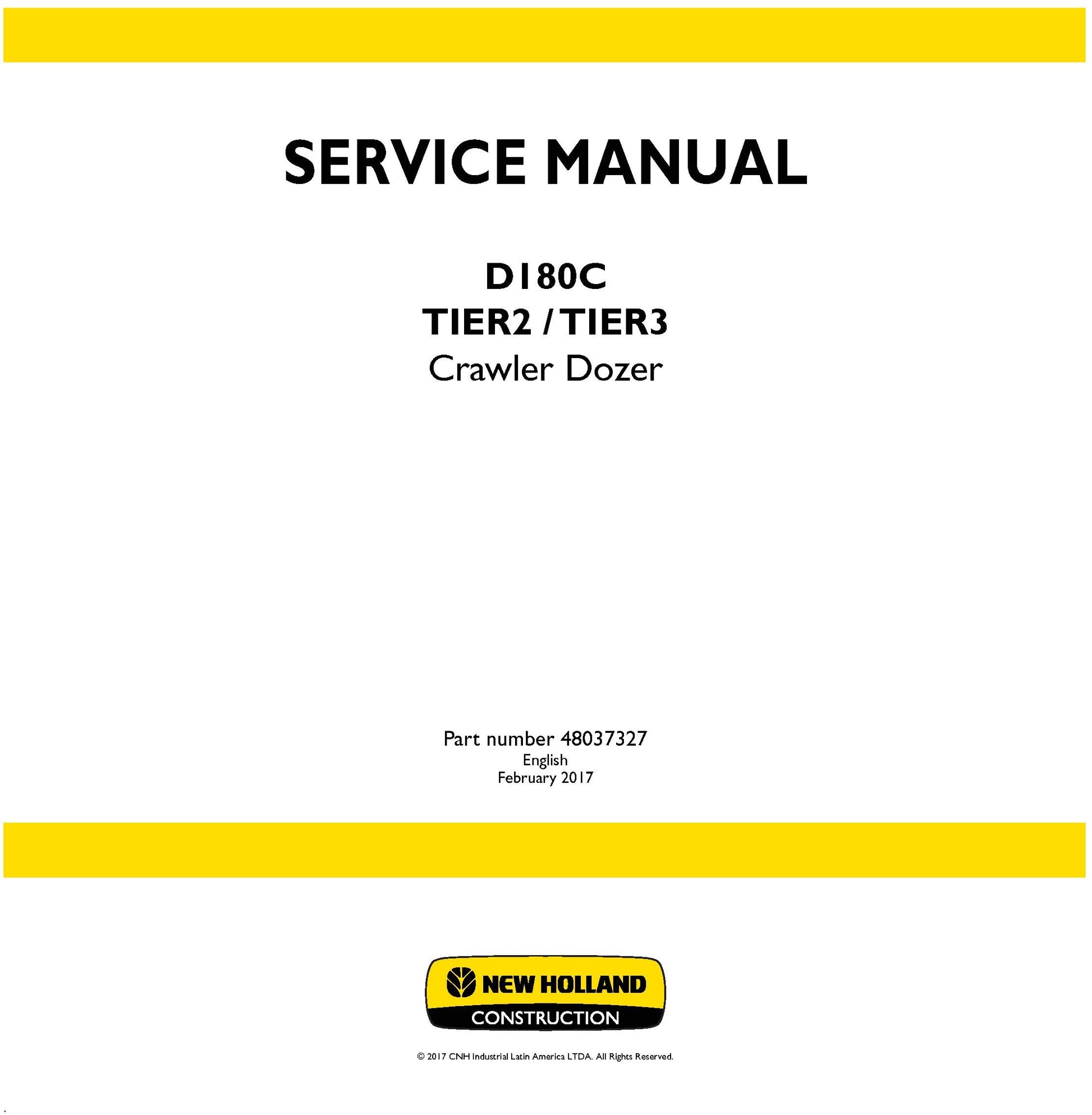 New Holland D180C TIER2 TIER3 Crawler Dozer Service Repair Manual 48037327