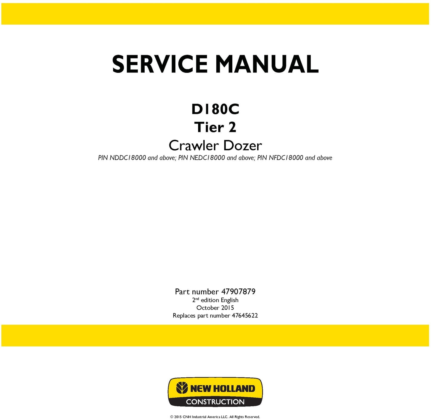 New Holland D180C Tier 2 Crawler Dozer Service Repair Manual 47907879
