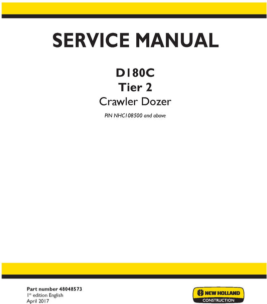 New Holland D180C Tier 2 Crawler Dozer Service Repair Manual 48048573