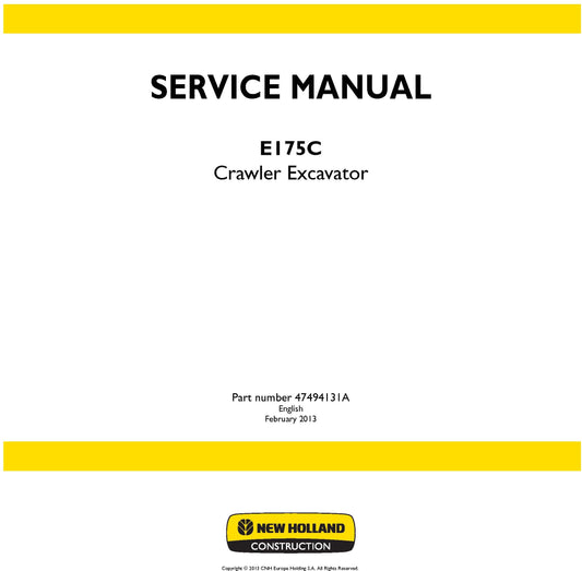 New Holland E175C Crawler Excavator Service Repair Manual 47494131A