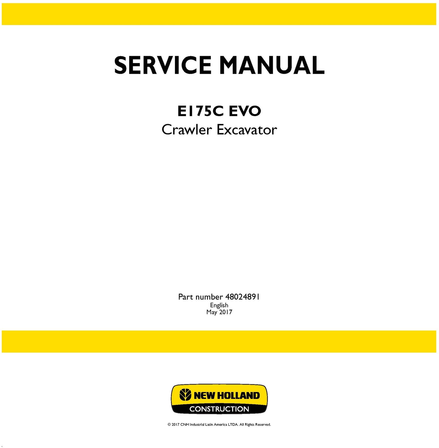 New Holland E175C EVO Crawler Excavator Service Repair Manual 48024891