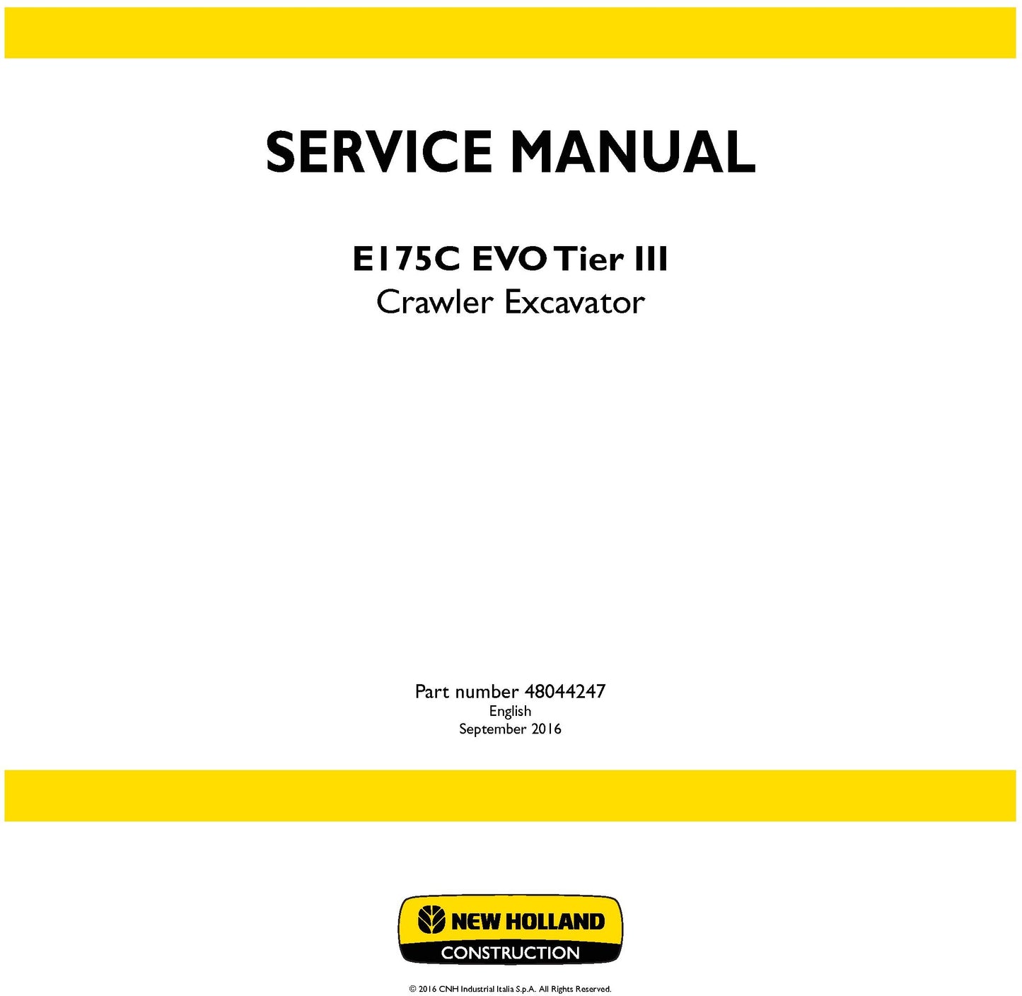 New Holland E175C EVO Tier III Crawler Excavator Service Repair Manual 48044247