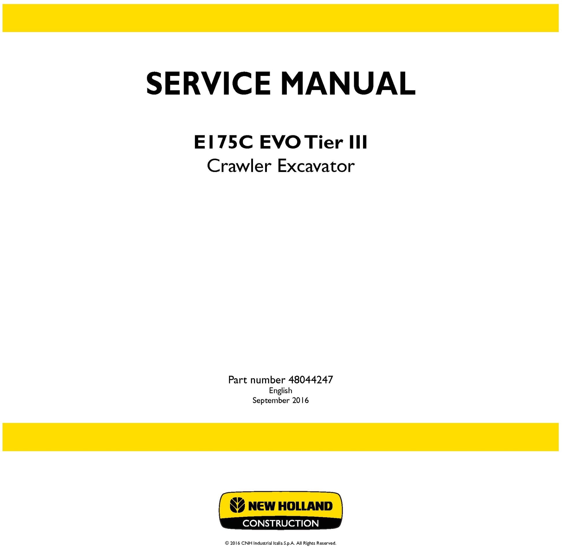 New Holland E175C EVO Tier III Crawler Excavator Service Repair Manual 48044247