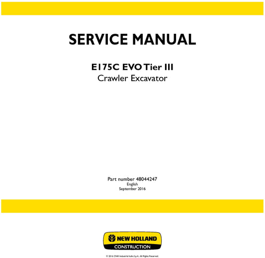 New Holland E175C EVO Tier III Crawler Excavator Service Repair Manual 48044247