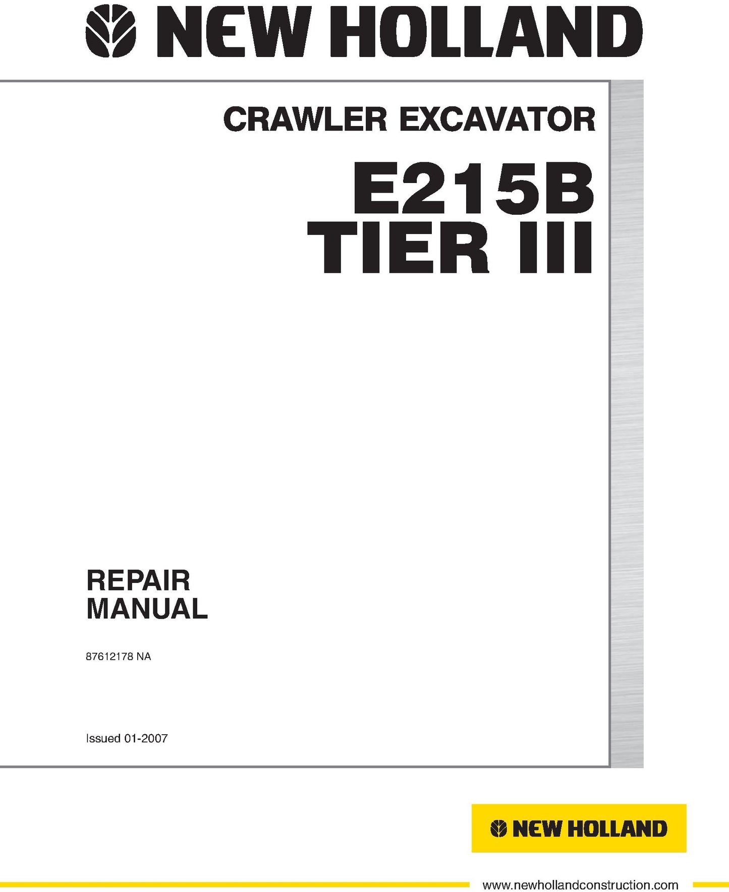 New Holland E215B TIER III Crawler Excavator Service Repair Manual 87612178NAR0