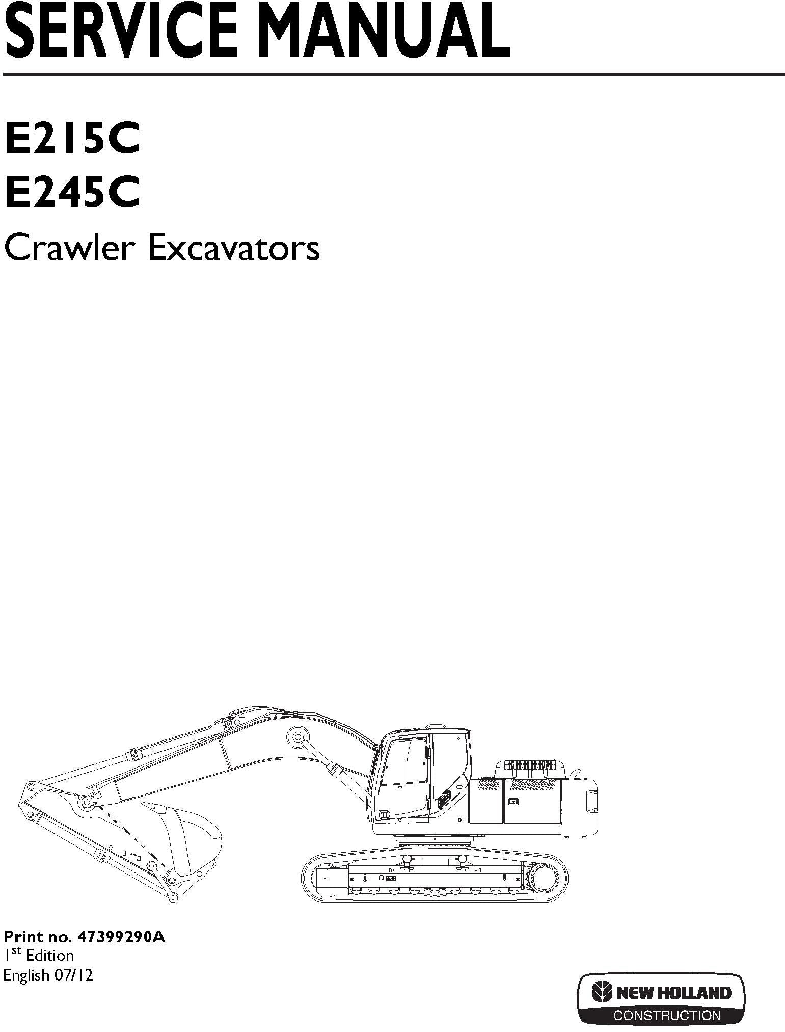 New Holland E215C E245C Crawler Excavators Service Repair Manual 47399290A