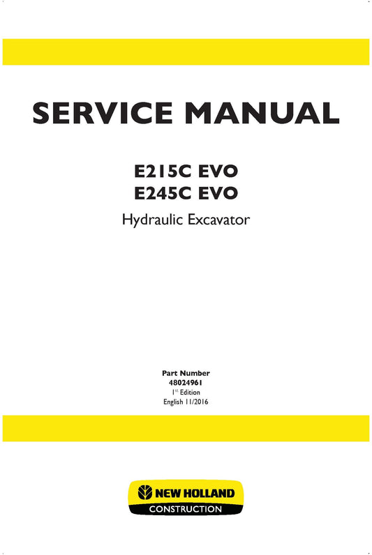 New Holland E215C EVO E245C EVO Hydraulic Excavator Service Repair Manual 48024961