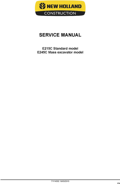 New Holland E215C E245C ME Hydraulic Excavator Service Repair Manual 71114552