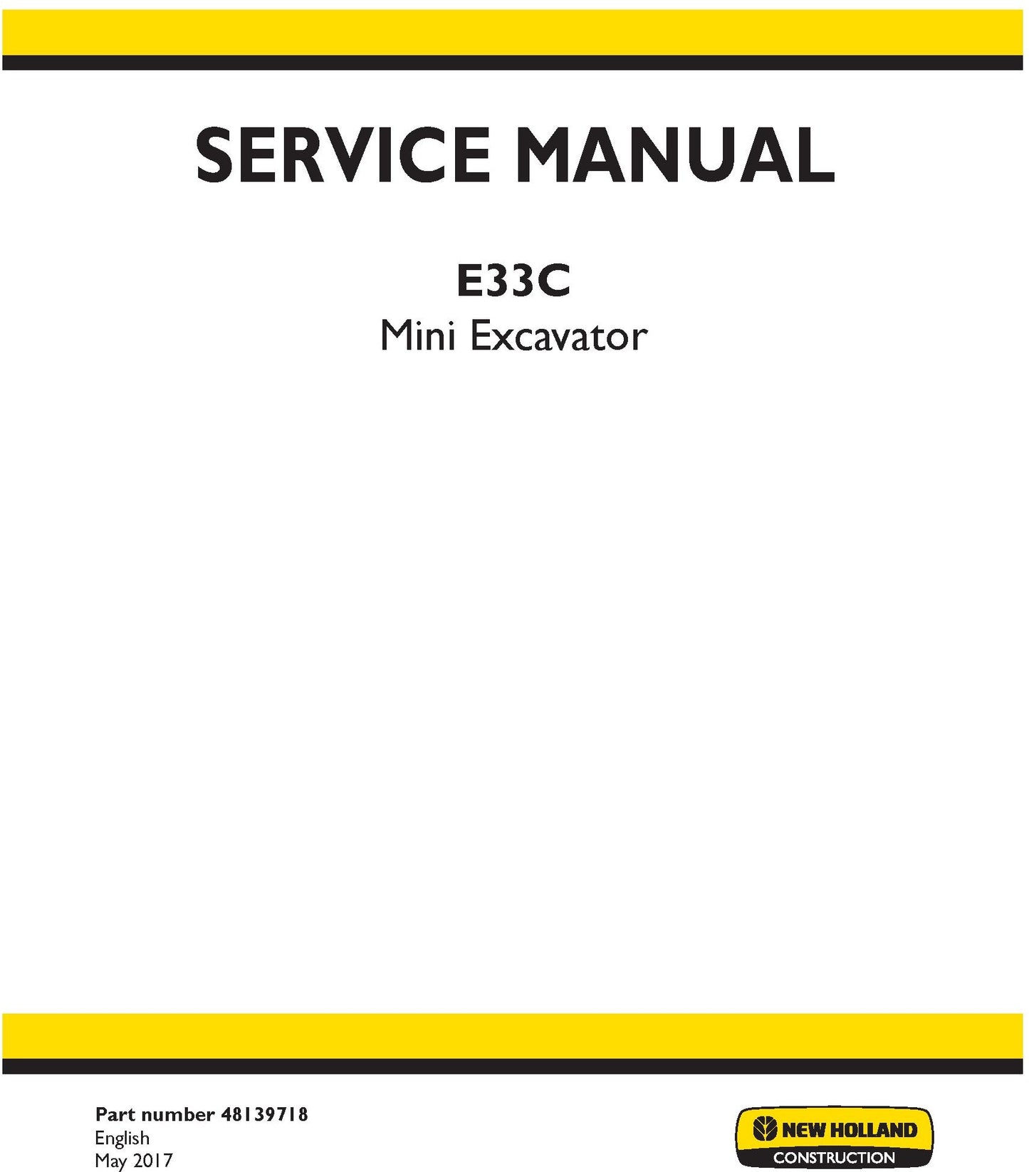 New Holland E33C Mini Excavator Service Repair Manual 48139718