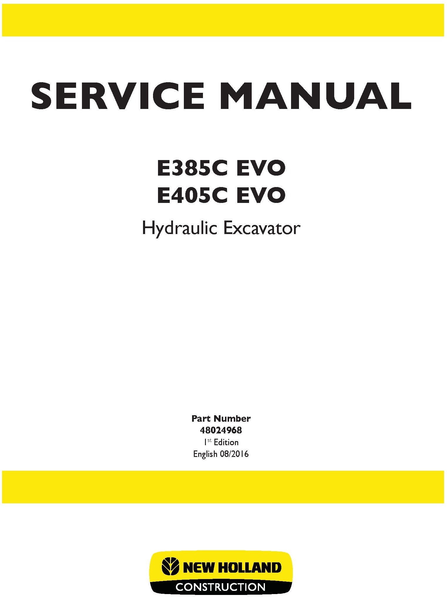 New Holland E385C EVO E405C EVO Hydraulic Excavator Service Repair Manual 48024968