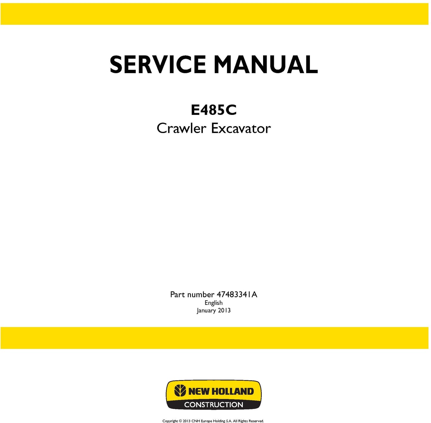 New Holland E485C Crawler Excavator Service Repair Manual 47483341A