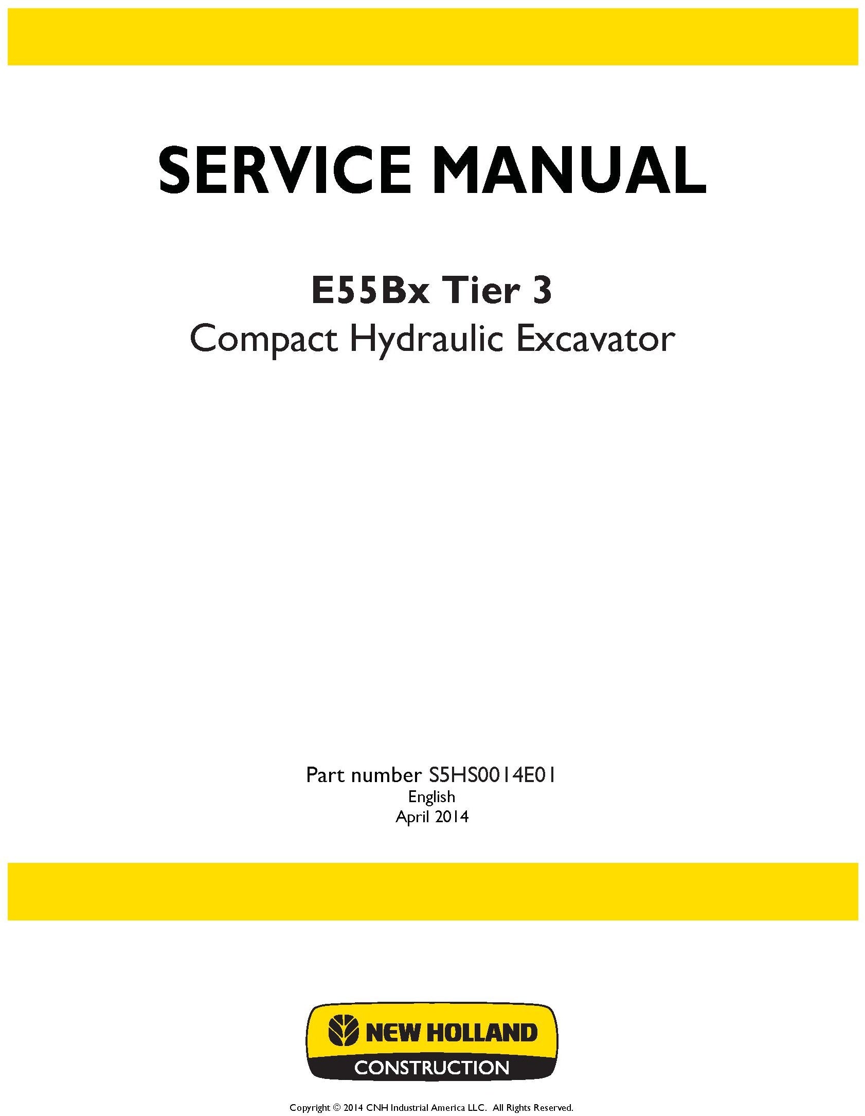 New Holland E55Bx Tier 3 Compact Hydraulic Excavator Service Repair Manual S5HS0014E01