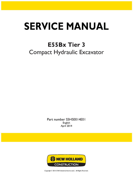 New Holland E55Bx Tier 3 Compact Hydraulic Excavator Service Repair Manual S5HS0014E01
