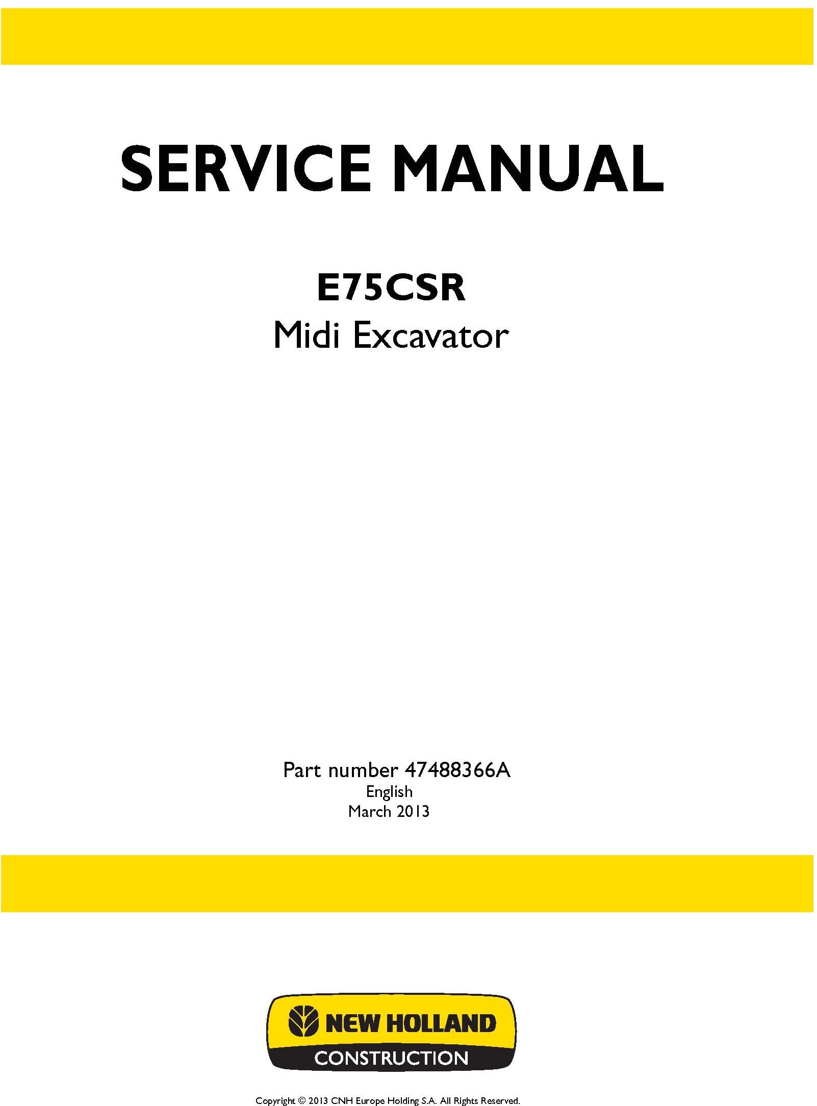 New Holland E75CSR Midi Excavator Service Repair Manual 47488366A