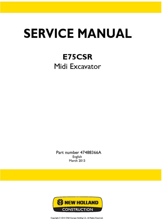 New Holland E75CSR Midi Excavator Service Repair Manual 47488366A