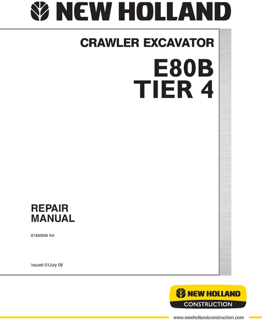 New Holland E80B TIER 4 Crawler Excavator Service Repair Manual 87480998