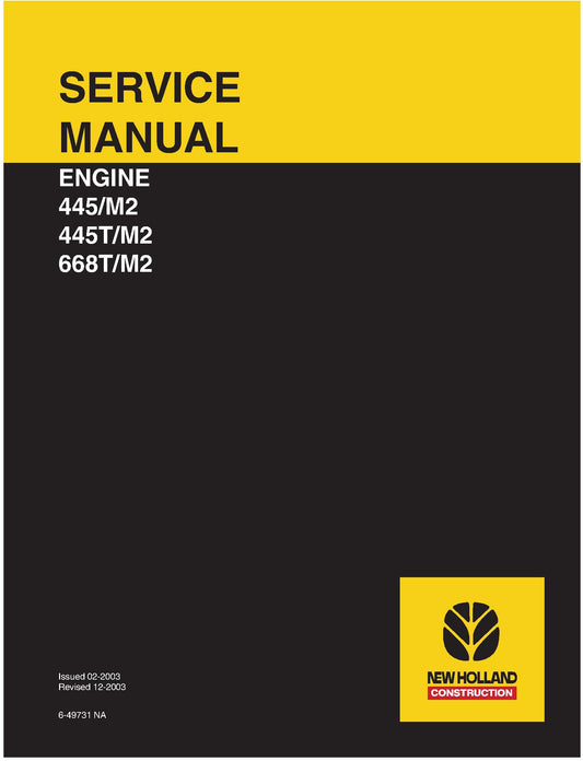 New Holland ENGINE 445M2 4452 6682 Service Repair Manual 6-49731na